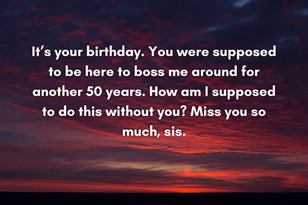 Touching Birthday Wishes After Death of Sister